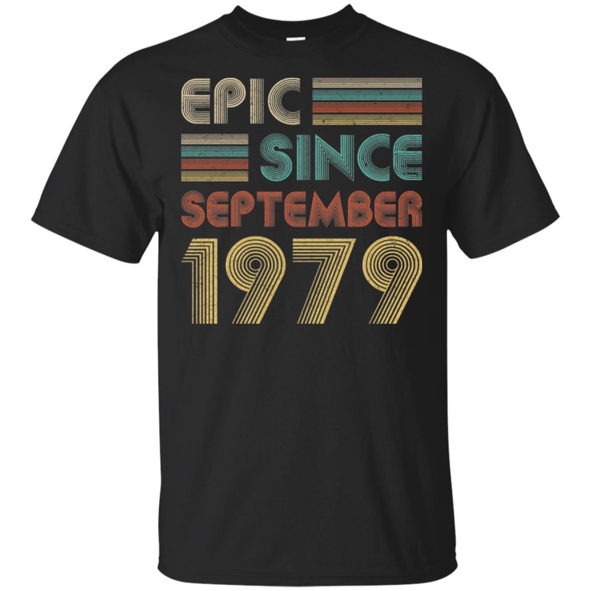 Epic Since September 1979 42th Birthday Gift 42 Yrs Old-T-Shirt & Hoodie-Classic T-Shirt-Black