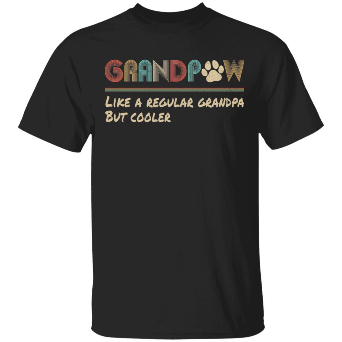 Grandpaw Like A Regular Grandpa But Cooler Funny Dog Lover