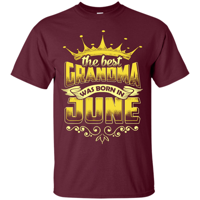 The Best Grandma Was Born In June-T-Shirt & Hoodie-Classic T-Shirt-Maroon