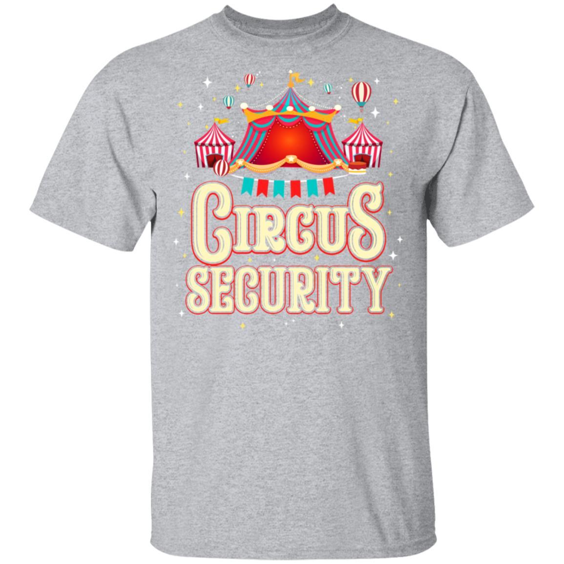 Circus Party Circus Security Carnival Gift-T-Shirt & Hoodie-Classic T-Shirt-Sport Grey