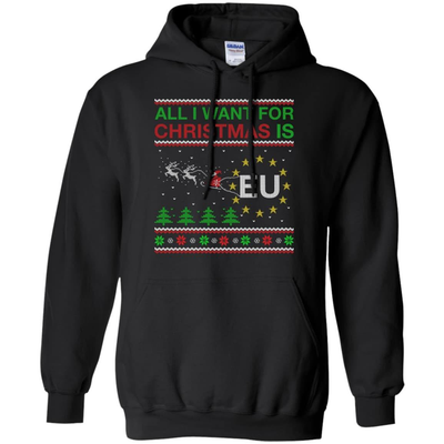 All I Want For Christmas Is EU-T-Shirt & Hoodie-Pullover Hoodie-Black