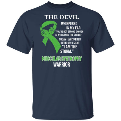 I Am The Storm Support Muscular Dystrophy Awareness-T-Shirt & Hoodie-Classic T-Shirt-Navy