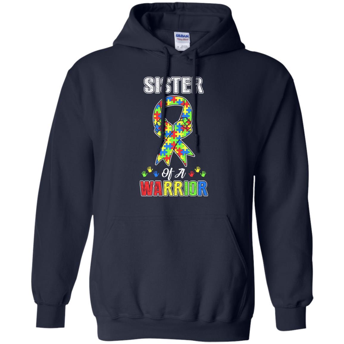 Sister Of A Warrior Support Autism Awareness Gift-T-Shirt & Hoodie-Pullover Hoodie-Navy