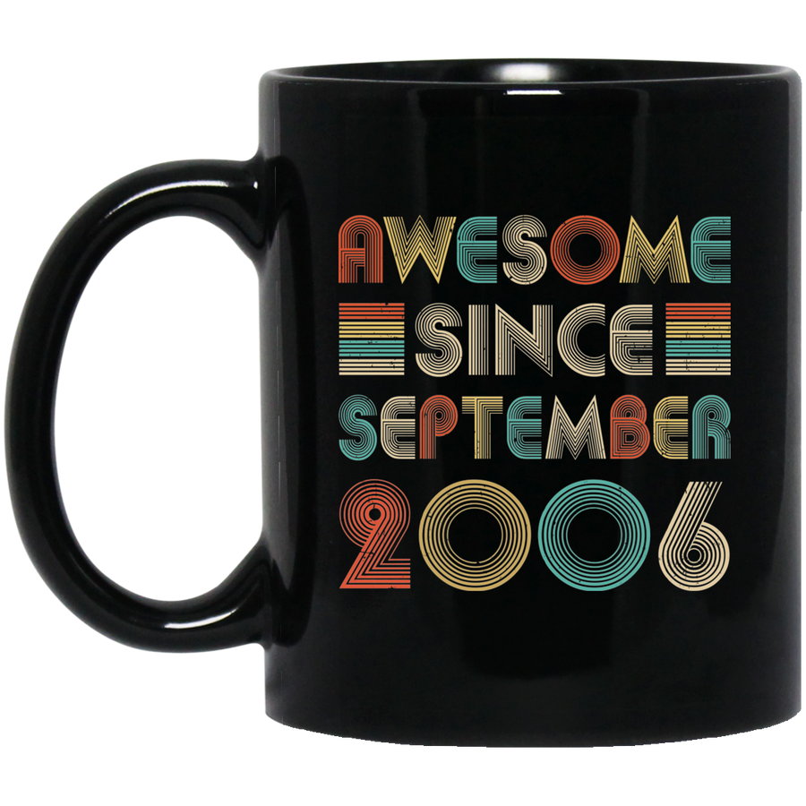 Awesome Since September 2006 Vintage 15th Birthday Gifts Mug-Coffee Mug-BM11OZ 11 oz. Black Mug-Black