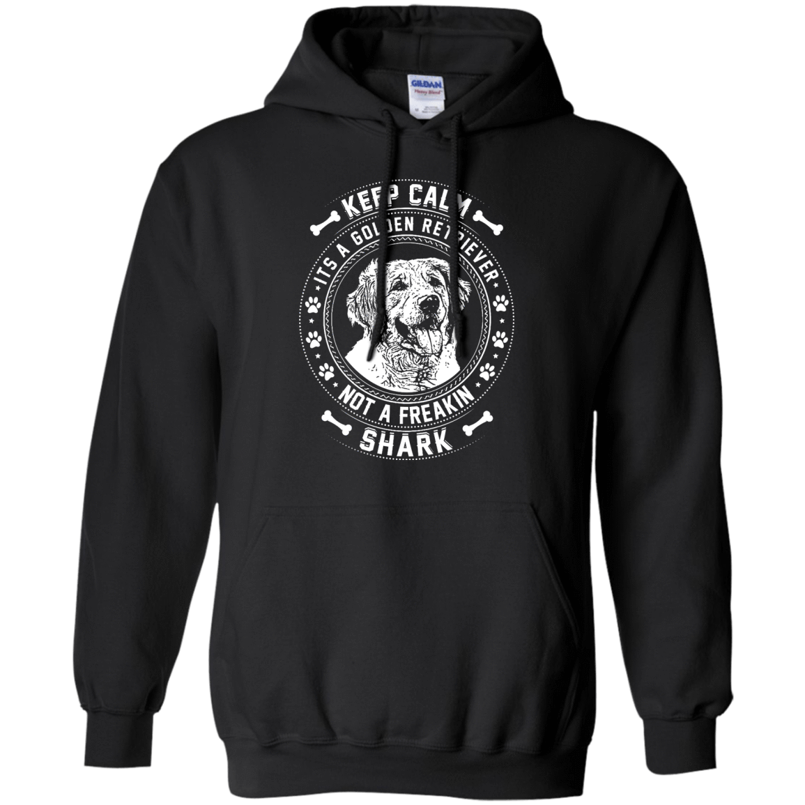 Keep Calm It's A Golden Retriever Not A Freaking Shark-T-Shirt & Hoodie-Pullover Hoodie-Black