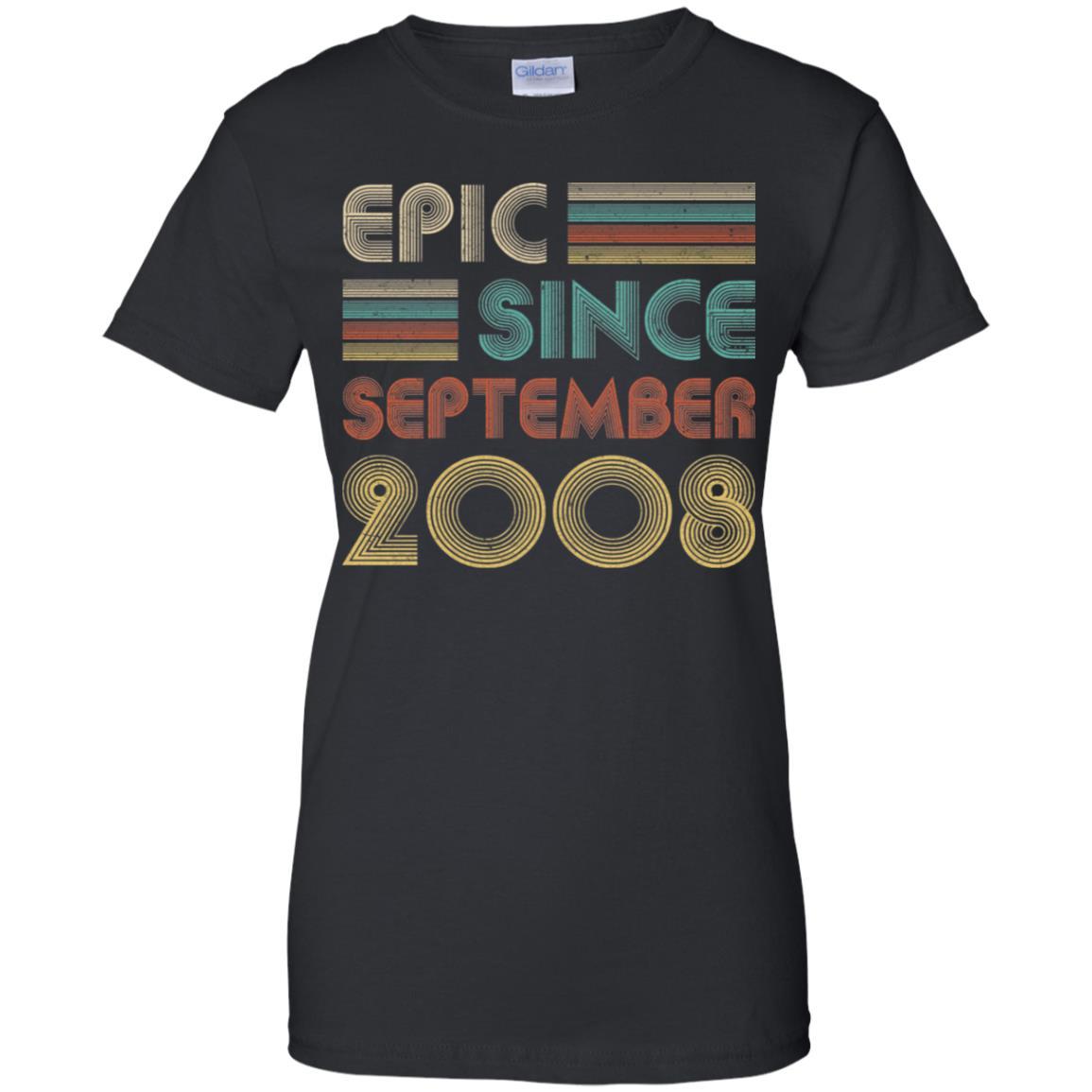 Epic Since September 2008 13th Birthday Gift 13 Yrs Old-T-Shirt & Hoodie-Women's T-Shirt-Black