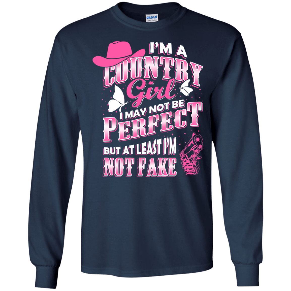 I May Not Be Perfect But At Least I'm Not Fake-T-Shirt & Hoodie-Long Sleeve T-Shirt-Navy
