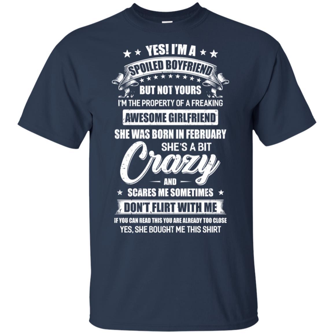 Yes I'm A Spoiled Boyfriend Of A February Girlfriend Funny-T-Shirt & Hoodie-Classic T-Shirt-Navy