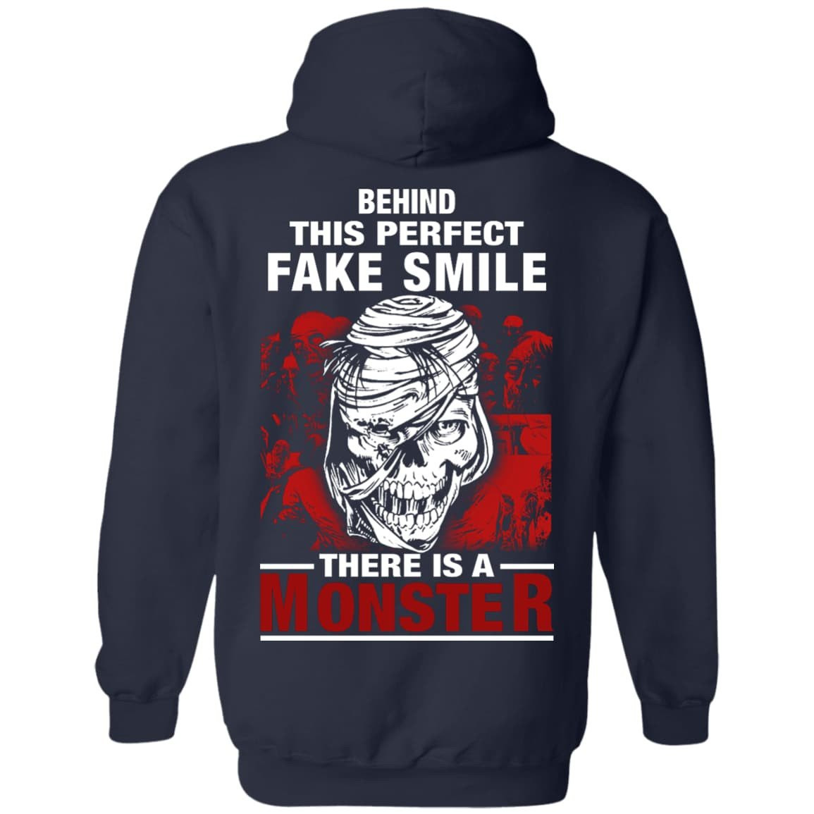 Behind This Perfect Fake Smile There Is A Monster T Shirt-T-Shirt & Hoodie-Pullover Hoodie-Navy