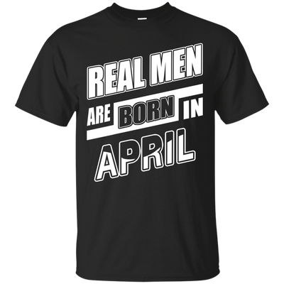 Real Men Are Born In April-T-Shirt & Hoodie-Classic T-Shirt-Black