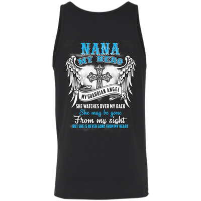My Nana My Hero My Guardian Angel She Watches Over My Back-T-Shirt & Hoodie-Unisex Tank-Black