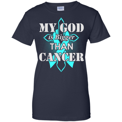 My God Is Bigger Than Cancer Teal Awareness Ribbon-T-Shirt & Hoodie-Women's T-Shirt-Navy