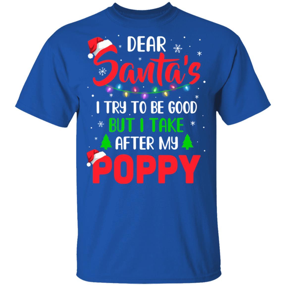 Dear Santa I Tried To Be Good But My Poppy Christmas Kids Youth-Youth Shirt-Youth T-Shirt-Royal