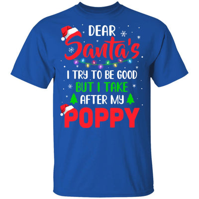 Dear Santa I Tried To Be Good But My Poppy Christmas Kids Youth-Youth Shirt-Youth T-Shirt-Royal