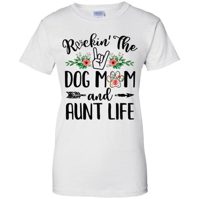 Rockin' The Dog Mom And Aunt Life Mother's Day Gift-T-Shirt & Tank Top-Women's T-Shirt-White