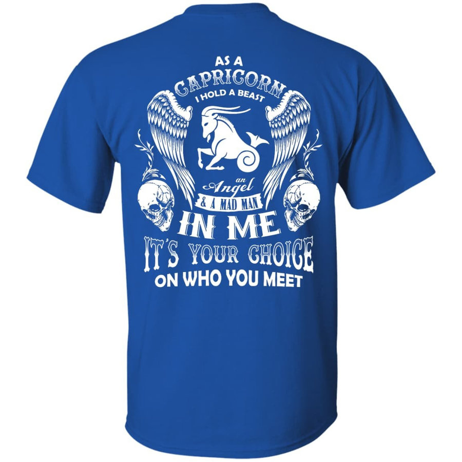 As A Capricorn I Hold A Beast An Angel A Madman In Me-T-Shirt & Hoodie-Classic T-Shirt-Royal