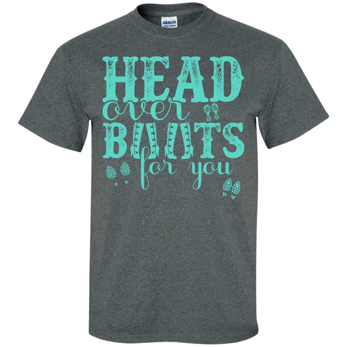 Head Over Boots For You-T-Shirt & Hoodie-Classic T-Shirt-Dark Heather