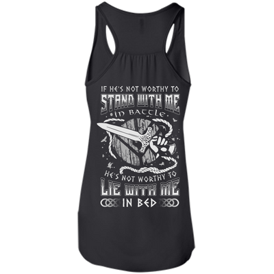 Viking If He Is Not Worthy To Stand With Me In Battle-T-Shirt & Hoodie-Women's Flowy Racerback Tank-Black