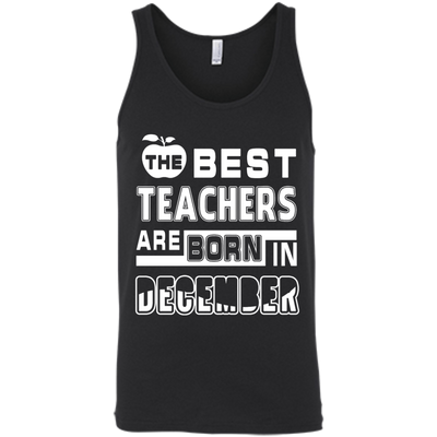The Best Teachers Are Born In December-T-Shirt & Hoodie-Unisex Tank-Black