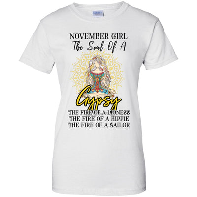 November Girl The Soul Of A Gypsy Funny Birthday Gift-T-Shirt & Tank Top-Women's T-Shirt-White