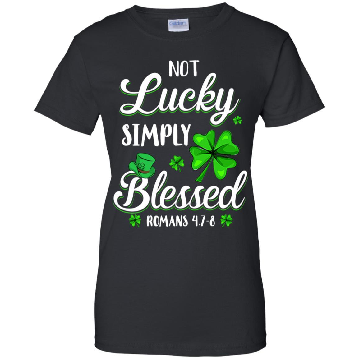 Not Lucky Simply Blessed Christian St Patricks Day-T-Shirt & Hoodie-Women's T-Shirt-Black