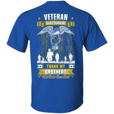 Thank My Brothers Who Never Came Back Veteran-T-Shirt & Hoodie-Classic T-Shirt-Royal