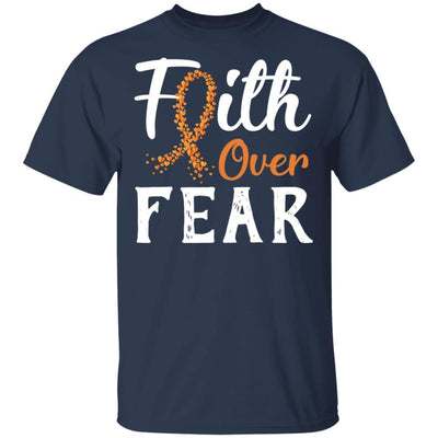MS Leukemia Awareness Orange Ribbon Faith Over Fear-T-Shirt & Hoodie-Classic T-Shirt-Navy