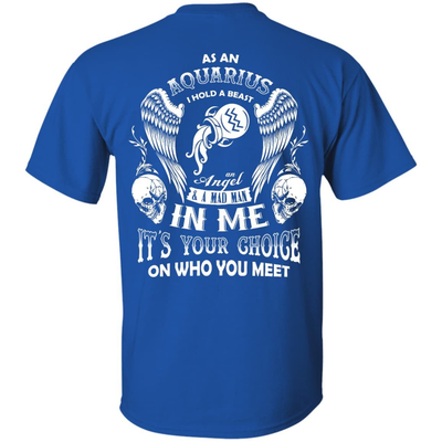 As An Aquarius I Hold A Beast An Angel A Madman In Me-T-Shirt & Hoodie-Classic T-Shirt-Royal