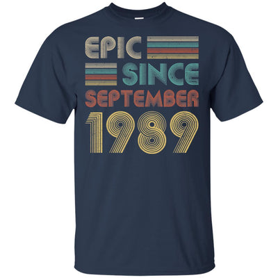 Epic Since September 1989 32th Birthday Gift 32 Yrs Old-T-Shirt & Hoodie-Classic T-Shirt-Navy
