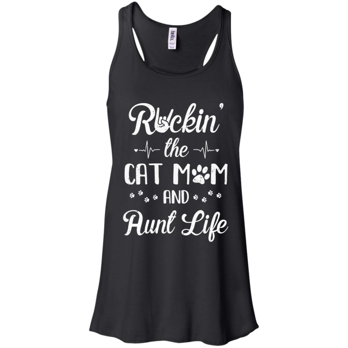 Rockin The Cat Mom Aunt Life Cat Lovers Mothers Day-T-Shirt & Tank Top-Women's Flowy Racerback Tank-Black