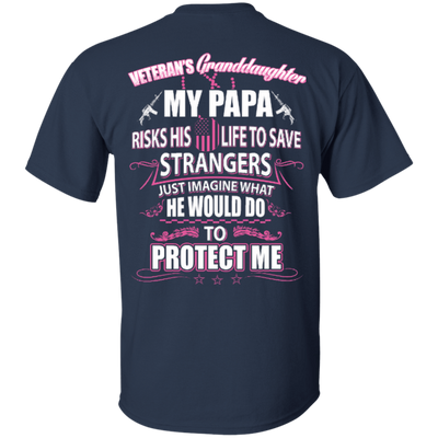 Veteran's Granddaughter My Papa Risks His Life To Save Strangers-T-Shirt & Hoodie-Classic T-Shirt-Navy