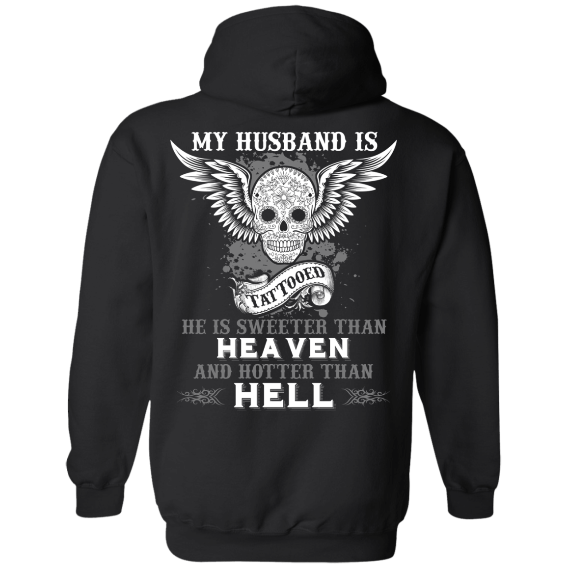 My Husband Is Tattooted-T-Shirt & Hoodie-Pullover Hoodie-Black