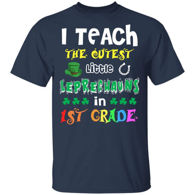 I Teach Cutest Leprechauns 1st Grade Teacher St Patricks Day-T-Shirt & Hoodie-Classic T-Shirt-Navy