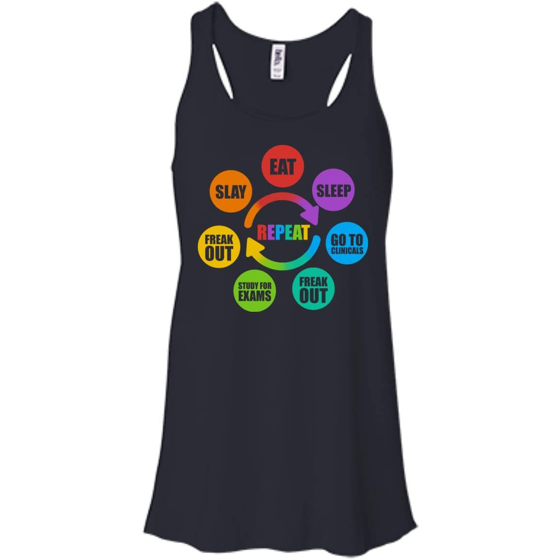 Eat Sleep Go to Clinicals Freak out Study for exams-T-Shirt & Hoodie-Women's Flowy Racerback Tank-Midnight