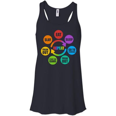 Eat Sleep Go to Clinicals Freak out Study for exams-T-Shirt & Hoodie-Women's Flowy Racerback Tank-Midnight