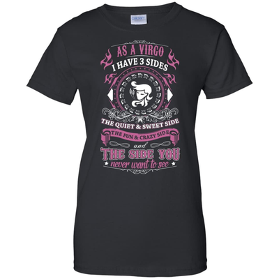 As A Virgo I Have 3 Sides-T-Shirt & Hoodie-Women's T-Shirt-Black