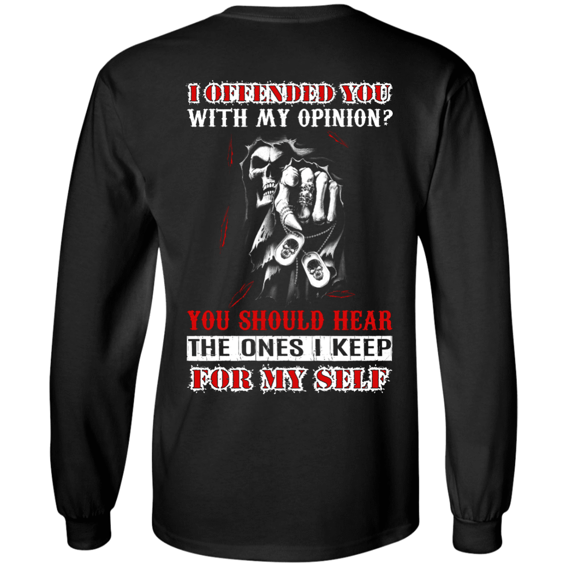 I Offended You With My Opinion-T-Shirt & Hoodie-Long Sleeve T-Shirt-Black