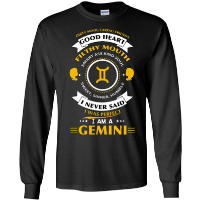 I never said I was perfect I am a GEMINI-T-Shirt & Hoodie-Long Sleeve T-Shirt-Black