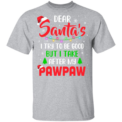 Dear Santa I Tried To Be Good But My PawPaw Christmas Kids Youth-Youth Shirt-Youth T-Shirt-Sport Grey
