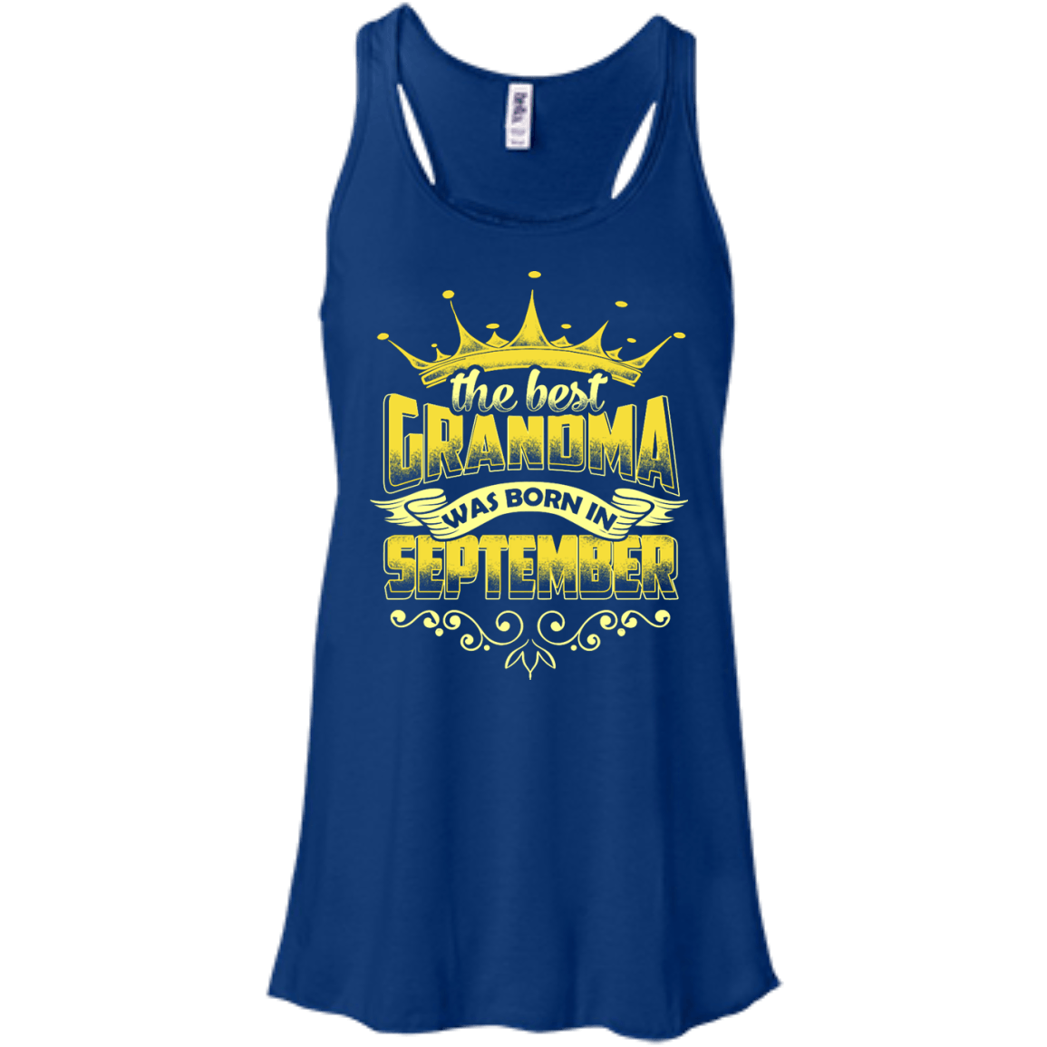 The Best Grandma Was Born In September-T-Shirt & Hoodie-Women's Flowy Racerback Tank-True Royal