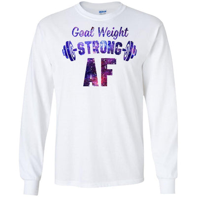 Goal Weight Strong AF-T-Shirt & Tank Top-Long Sleeve T-Shirt-White