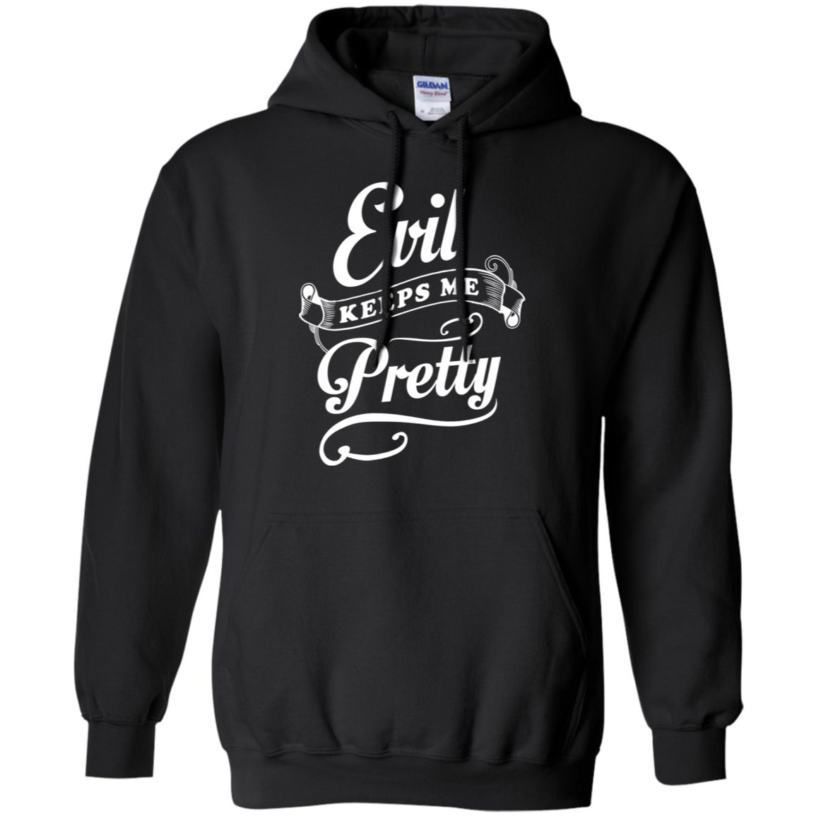Evil Keeps Me Pretty-T-Shirt & Tank Top-Pullover Hoodie-Black