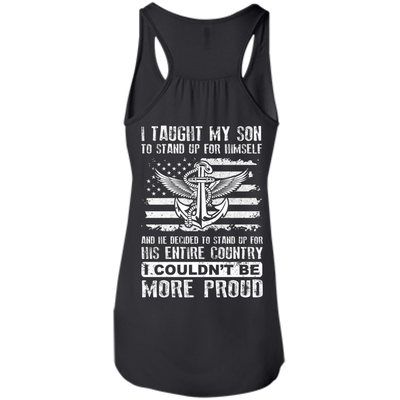 I Taught My Son To Stand Up For Himself-T-Shirt & Hoodie-Women's Flowy Racerback Tank-Black