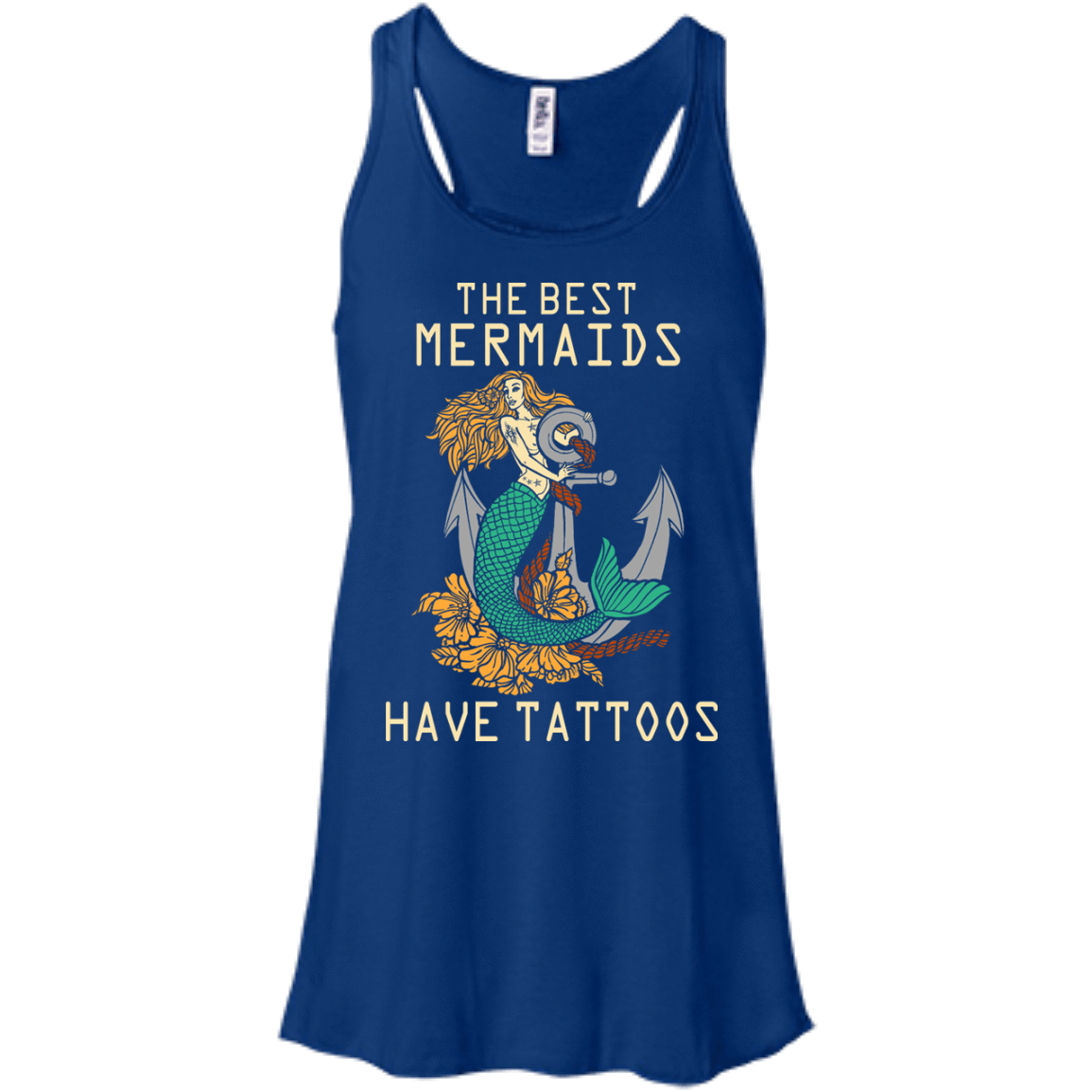 The Best Mermaids Have Tattoos-T-Shirt & Hoodie-Women's Flowy Racerback Tank-True Royal