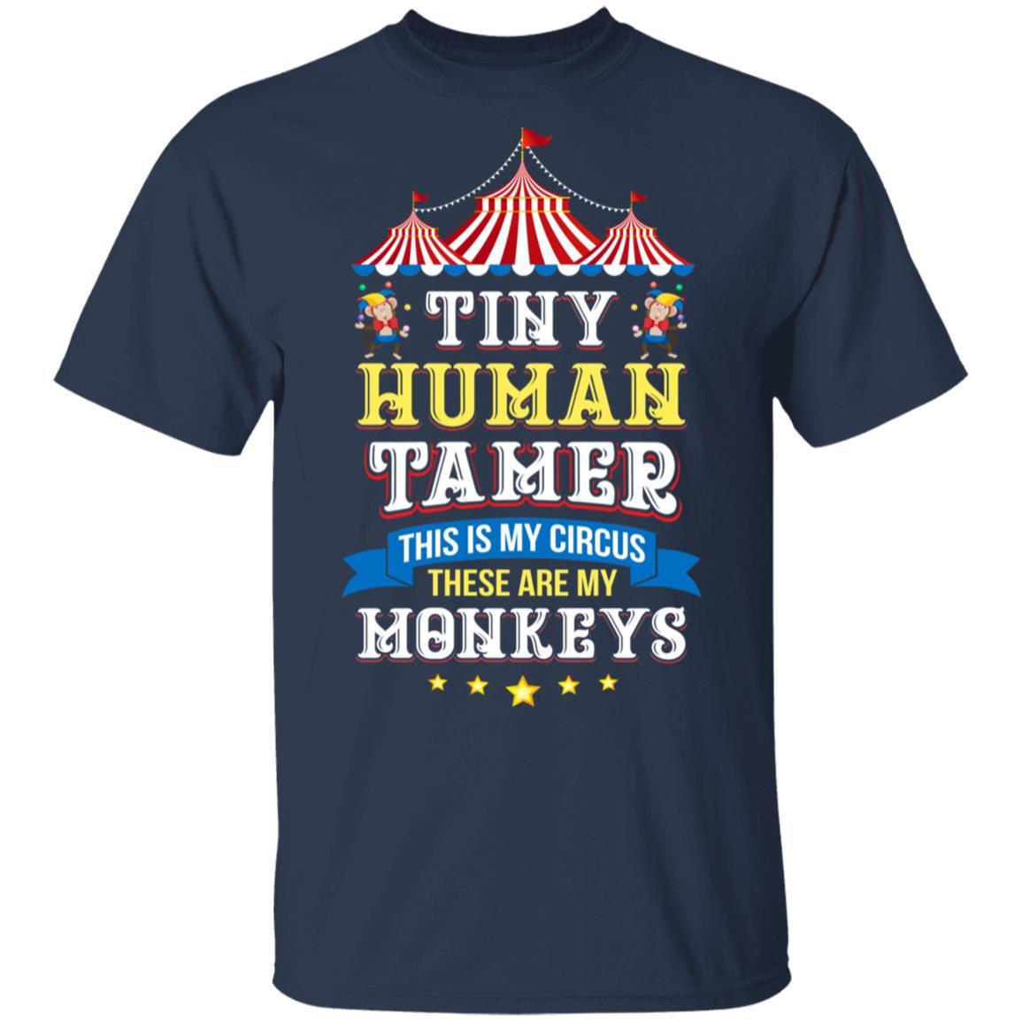 Teacher Tiny Human Tamer This My Circus These are My Monkeys-T-Shirt & Hoodie-Classic T-Shirt-Navy