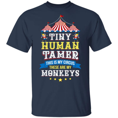 Teacher Tiny Human Tamer This My Circus These are My Monkeys-T-Shirt & Hoodie-Classic T-Shirt-Navy