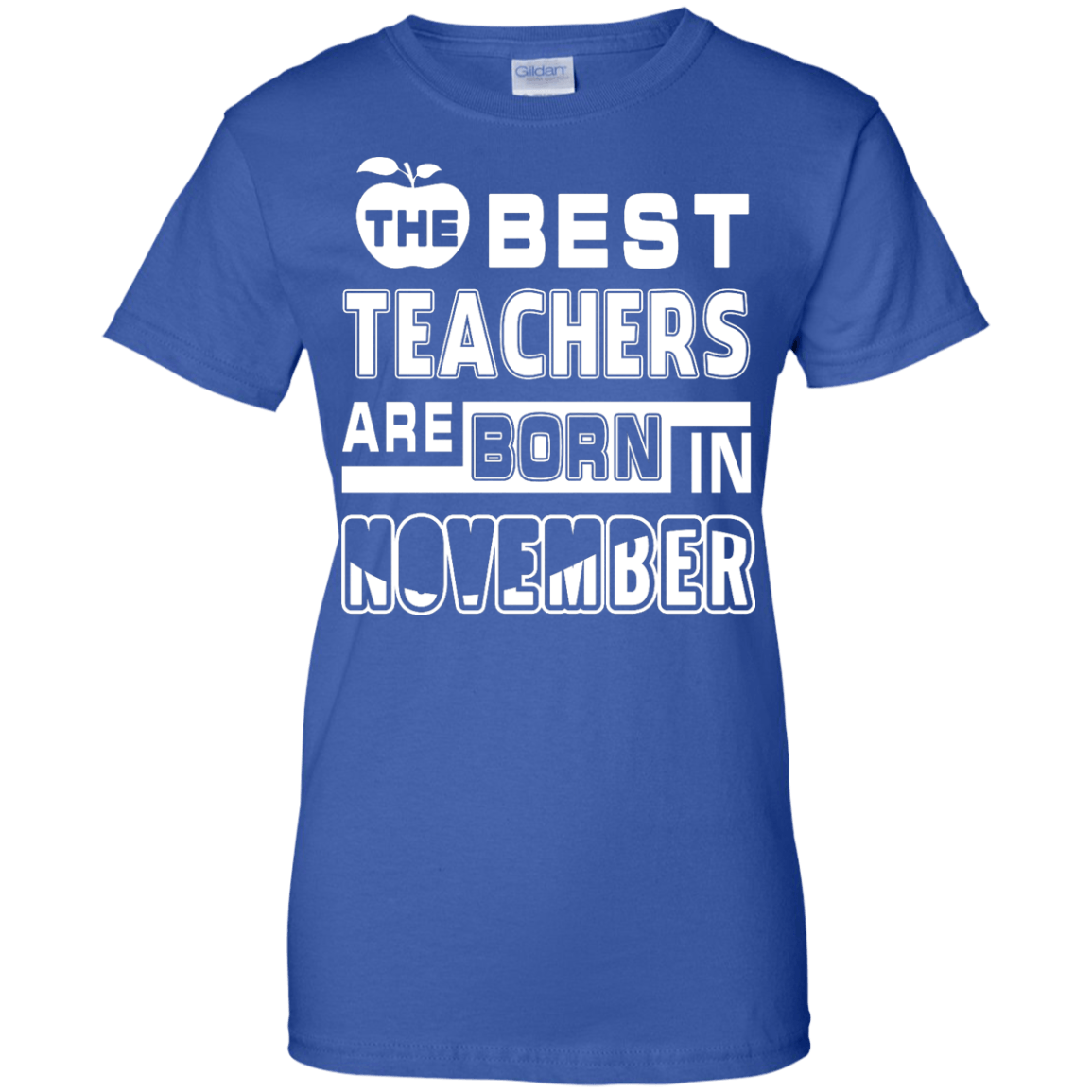 The Best Teachers Are Born In November-T-Shirt & Hoodie-Women's T-Shirt-Royal
