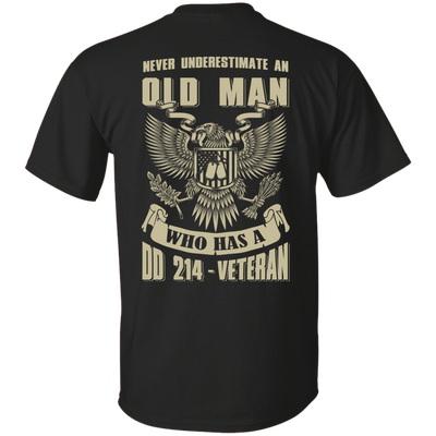 Never Underestimate An Old Man Who Has A DD-214 Veteran-T-Shirt & Hoodie-Classic T-Shirt-Black