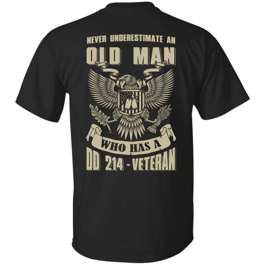 Never Underestimate An Old Man Who Has A DD-214 Veteran-T-Shirt & Hoodie-Classic T-Shirt-Black