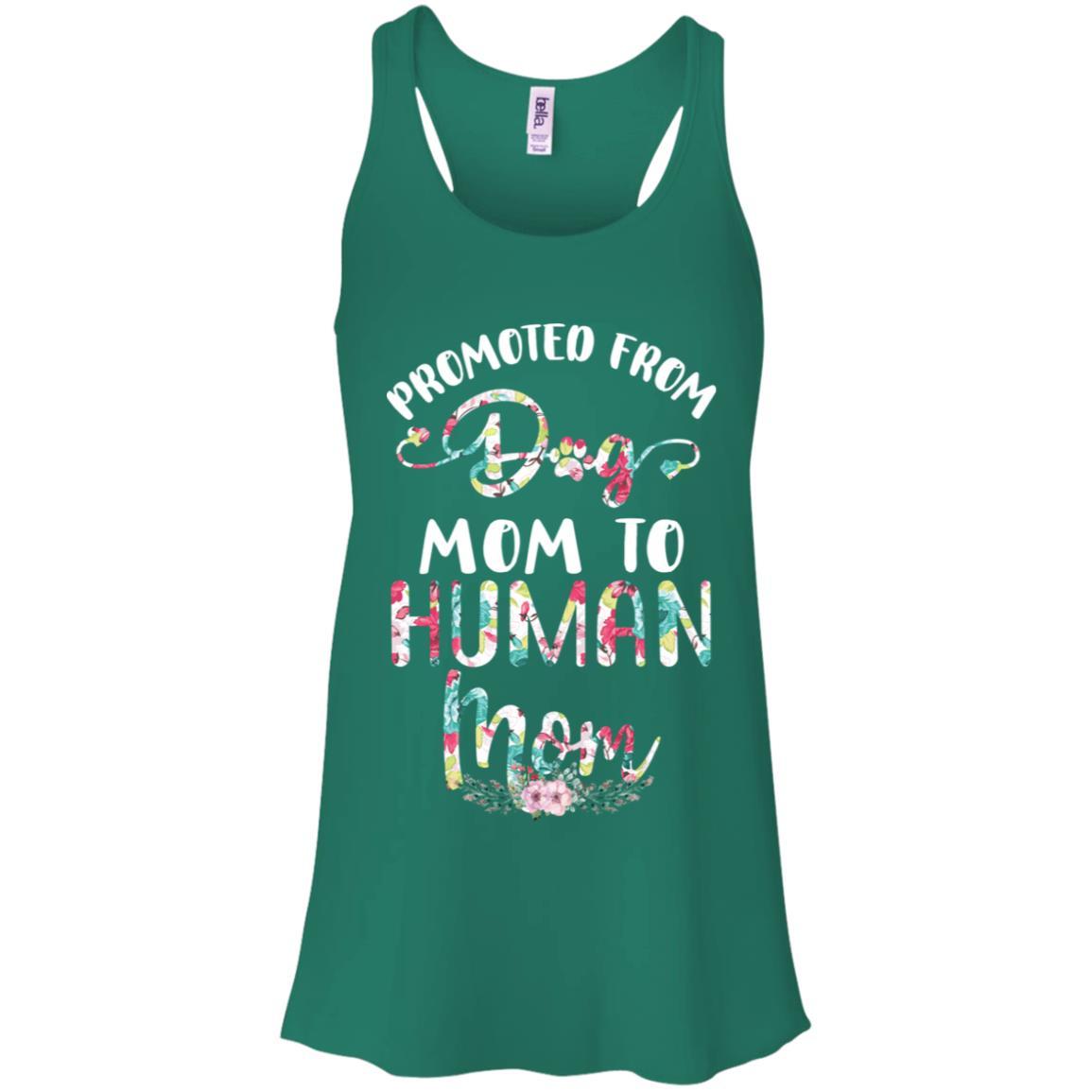 Floral Promoted From Dog Mom To Human Mom Gift-T-Shirt & Tank Top-Women's Flowy Racerback Tank-Kelly Green